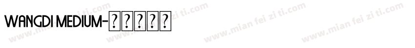 Wangdi Medium字体转换